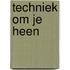 Techniek om je heen