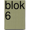 Blok 6 door K. de Baar