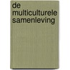 De multiculturele samenleving door E.T. van Praag