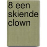 8 Een skiende clown by Kees de Baar