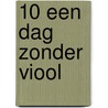 10 Een dag zonder viool by Hees