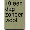 10 Een dag zonder viool door Hees