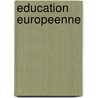 Education europeenne door Gary