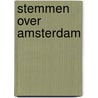 Stemmen over amsterdam door Huygens