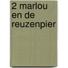 2 Marlou en de reuzenpier by W. Bek