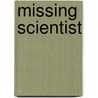 Missing scientist door Prof. Dr. Leo Stevens