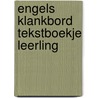 Engels klankbord tekstboekje leerling by Meys