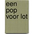 Een pop voor Lot