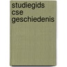 Studiegids cse geschiedenis by Kalkwiek