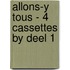 Allons-y tous - 4 cassettes by deel 1