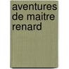 Aventures de maitre renard door Potter