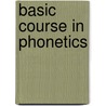 Basic course in phonetics door Marius van Leeuwen