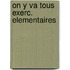 On y va tous exerc. elementaires