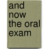 And now the oral exam