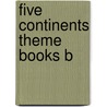 Five continents theme books b door Annie Cornford