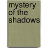 Mystery of the shadows by Groves