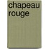 Chapeau rouge