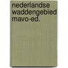 Nederlandse waddengebied mavo-ed. door Hofker