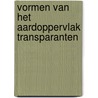 Vormen van het aardoppervlak transparanten door Onbekend