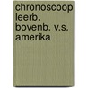 Chronoscoop leerb. bovenb. v.s. amerika by Brooman