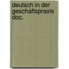 Deutsch in der geschaftspraxis doc. by Dongen