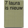 7 Laura is nieuw door Bastiaans