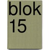 Blok 15 door Kees de Baar