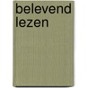 Belevend lezen door Huygens