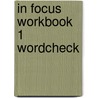 In focus workbook 1 wordcheck door Onbekend