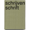 Schrijven schrift by J. van de Pavert