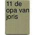 11 De opa van Joris