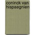 Coninck van hispaegnien