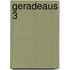 Geradeaus 3