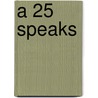 A 25 speaks by Patti Davis