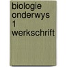 Biologie onderwys 1 werkschrift door Buytendyk