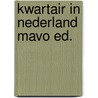 Kwartair in nederland mavo ed. door Hofker
