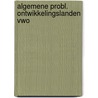 Algemene probl. ontwikkelingslanden vwo door Tonke Dragt
