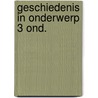 Geschiedenis in onderwerp 3 ond. door Buytendyk