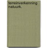 Terreinverkenning natuurk. door Auer