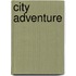 City adventure