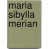 Maria sibylla merian by Prestel