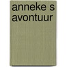 Anneke s avontuur door Aafjes