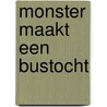 Monster maakt een bustocht door Onbekend