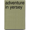 Adventure in yersey by Webster