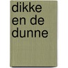 Dikke en de dunne door Aafjes