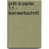 Prêt-à-parler 1.1 - leerwerkschrift door Onbekend