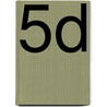 5D door R. Sannen