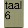 Taal 6 door Raf Willems