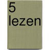5 Lezen door R. Willems