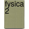 Fysica 2 by Greet Langie